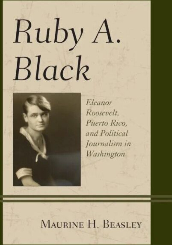 Ruby A. Black av Maurine H. Beasley