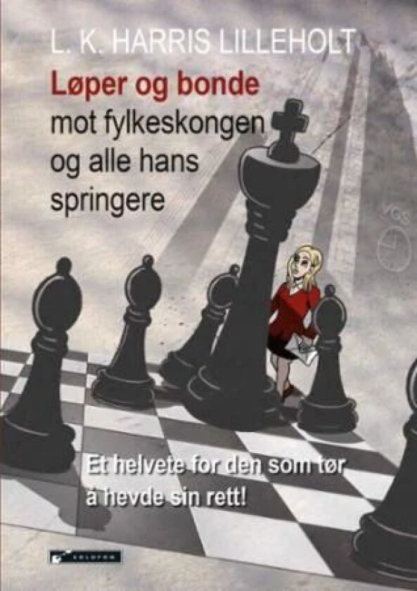 Løper og bonde mot fylkeskongen og alle hans springere av L.K. Harris Lilleholt