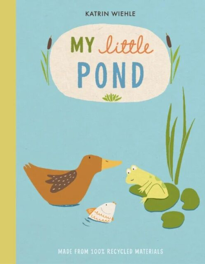 My Little Pond av Katrin Wiehle