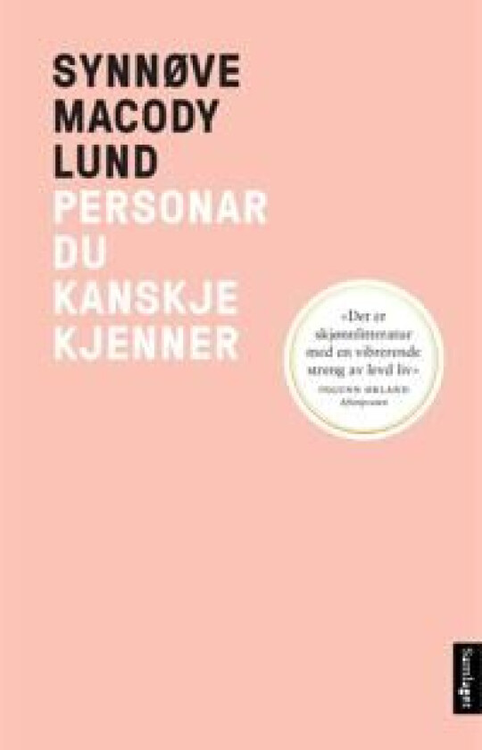 Personar du kanskje kjenner av Synnøve Macody Lund