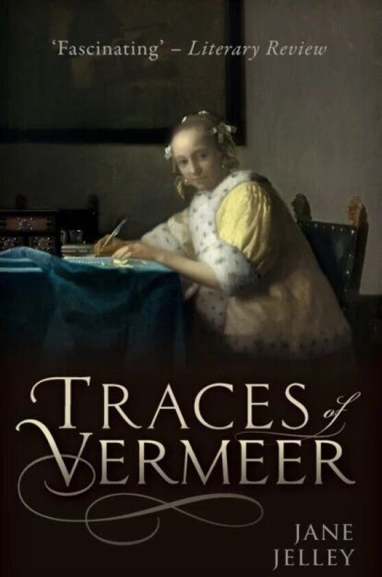 Traces of Vermeer av Jane Jelley