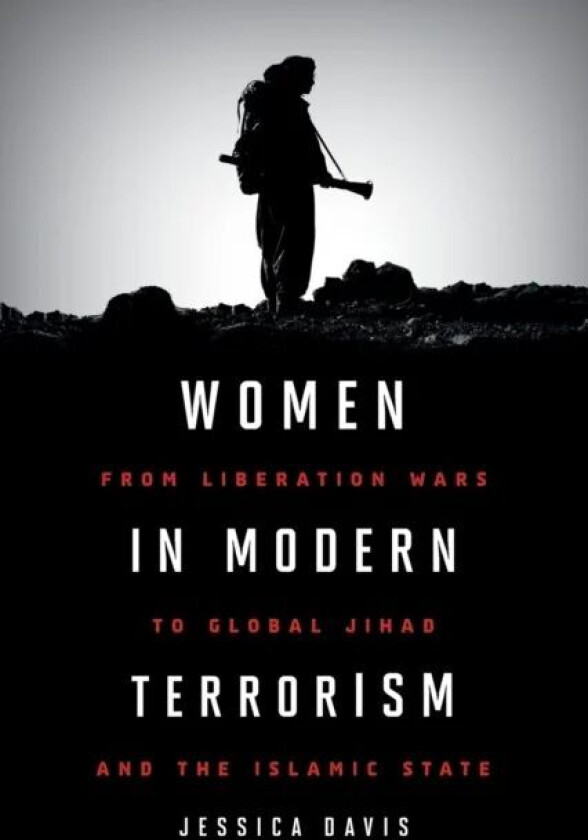 Women in Modern Terrorism av Jessica Davis