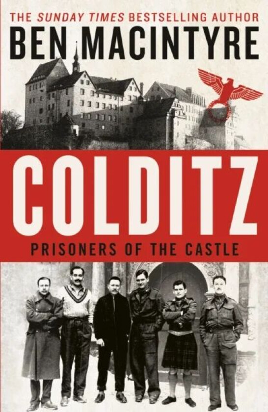 Colditz av Ben Macintyre