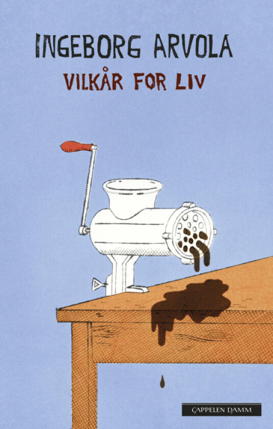 Vilkår for liv av Ingeborg Arvola