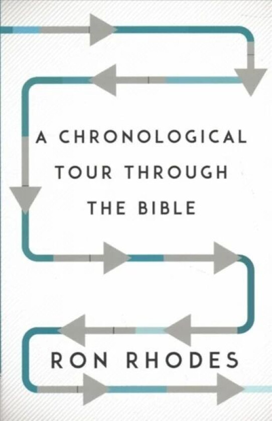 A Chronological Tour Through the Bible av Ron Rhodes