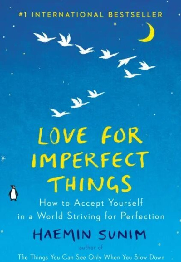 Love for Imperfect Things av Haemin Sunim
