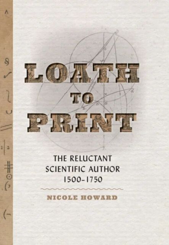 Loath to Print av Nicole (Associate Professor) Howard