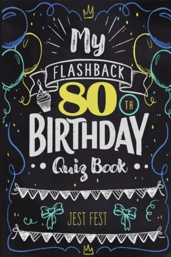 My Flashback 80th Birthday Quiz Book av Jest Fest