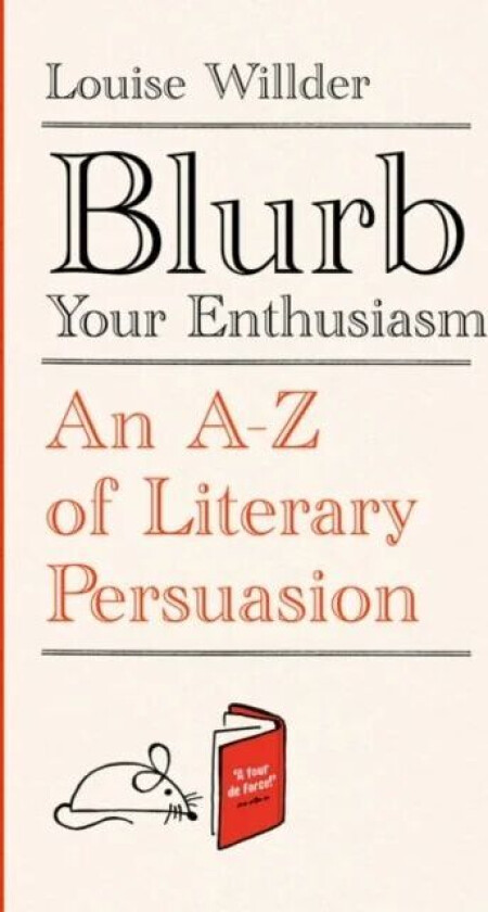 Blurb Your Enthusiasm av Louise Willder