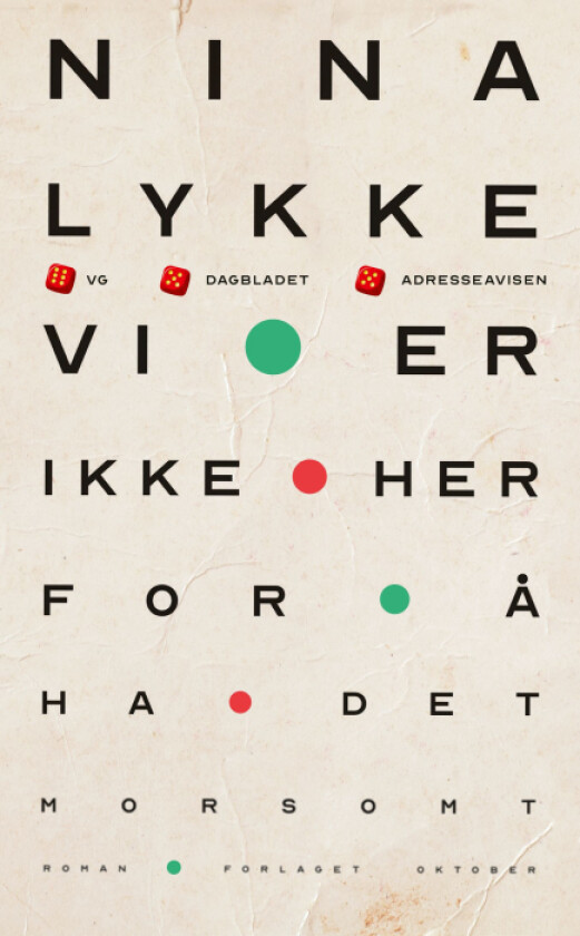 Vi er ikke her for å ha det morsomt av Nina Lykke