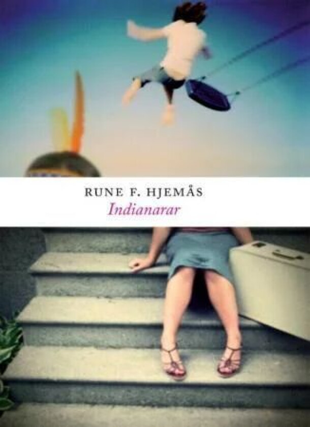 Indianarar av Rune F. Hjemås