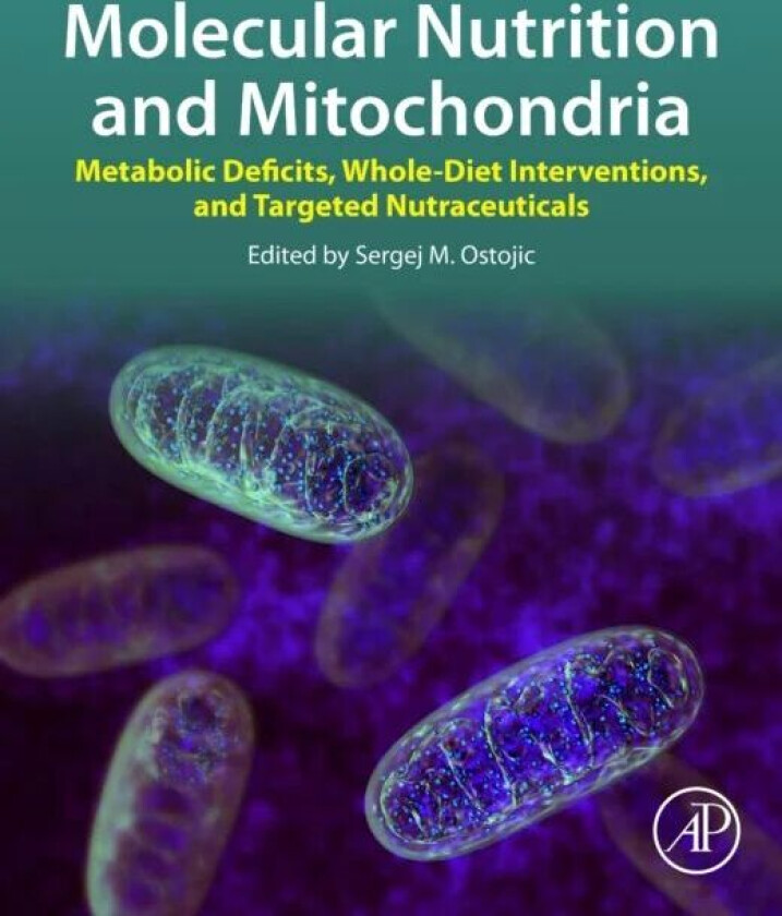 Molecular Nutrition and Mitochondria