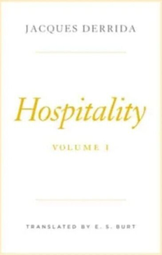 Hospitality, Volume I av Jacques Derrida