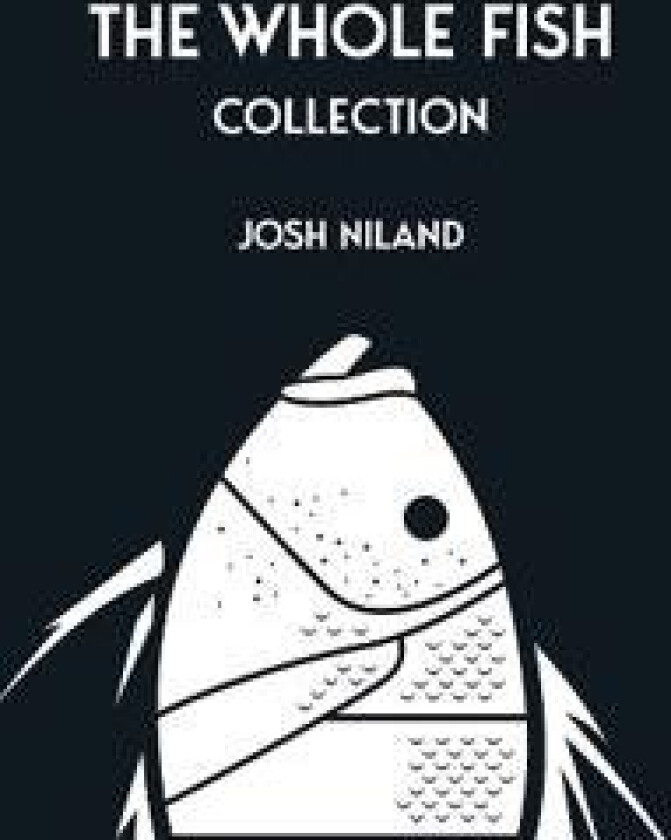 The Whole Fish Collection