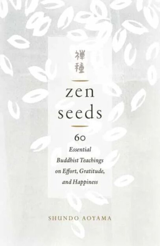 Zen Seeds av Shundo Aoyama