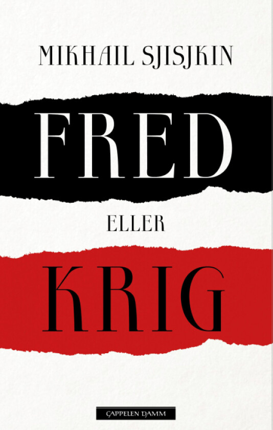 Fred eller krig av Mikhail Sjisjkin