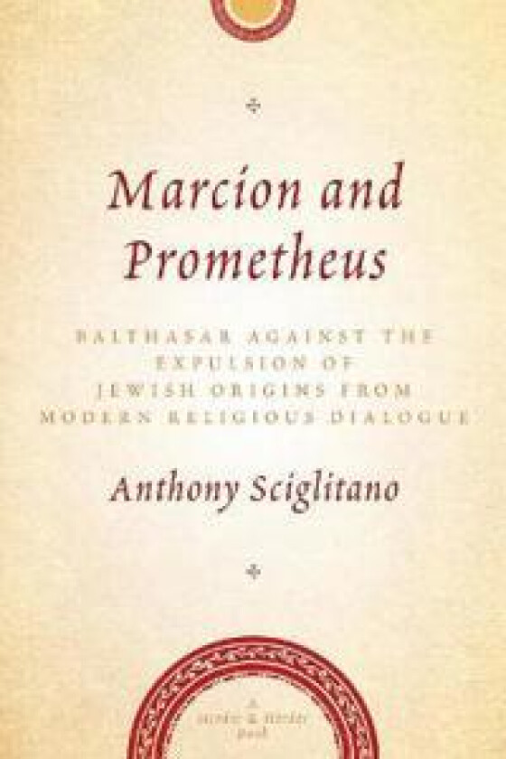 Marcion and Prometheus