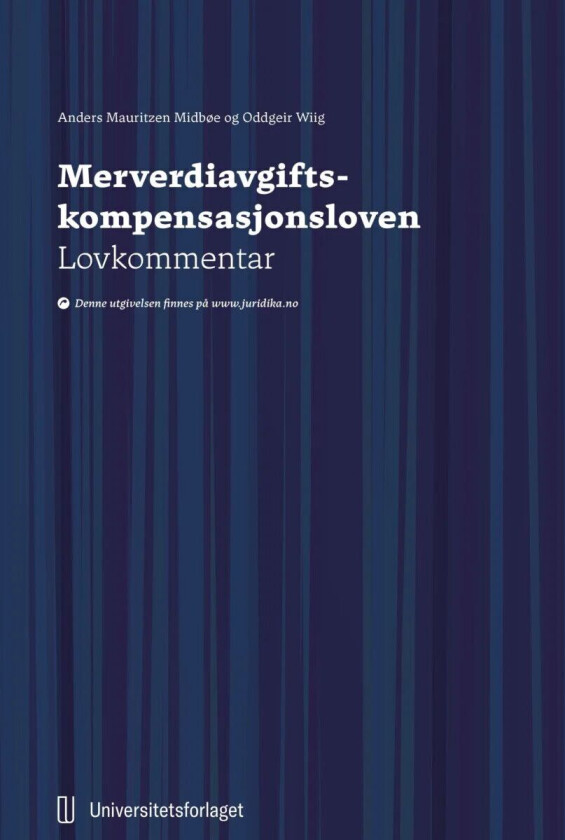Merverdiavgiftskompensasjonsloven av Anders Mauritzen Midbøe, Oddgeir Wiig