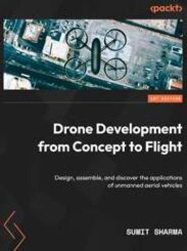 Drone Development from Concept to Flight