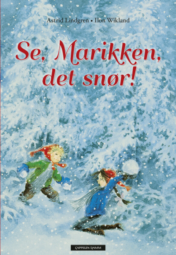 Se, Marikken, det snør av Astrid Lindgren