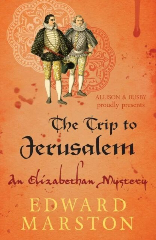 The Trip to Jerusalem av Edward Marston