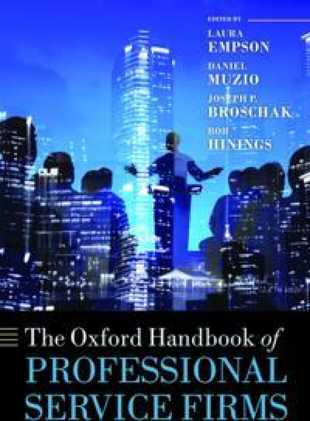 The Oxford Handbook of Professional Service Firms