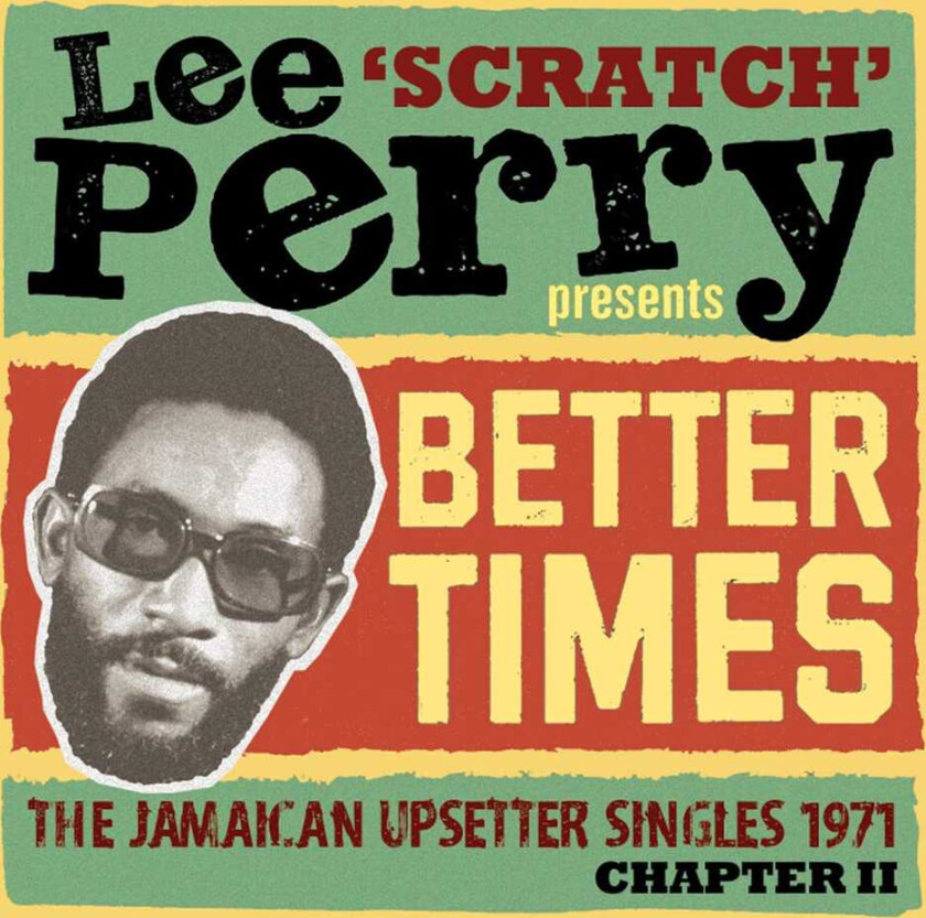 Lee Scratch Perry Presents Better Days: Jamaican Lee Scratch Perry Presents Better Days: Jamaican CD