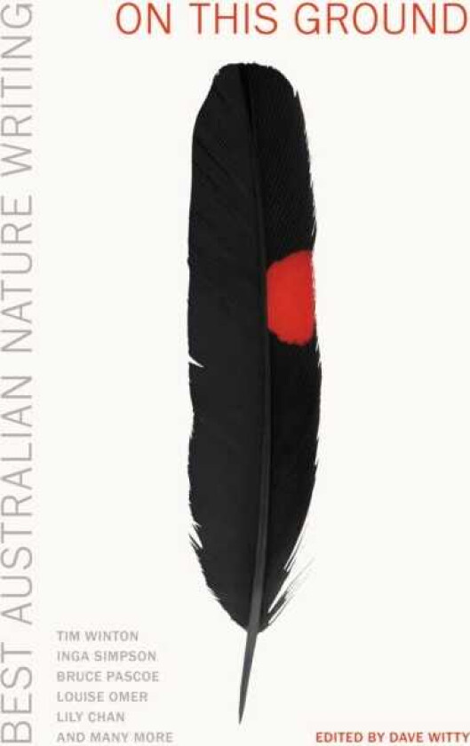 On this Ground Best Australian Nature Writing