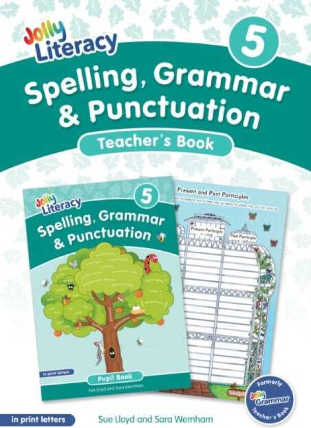 Spelling, Grammar & Punctuation Teacher’s Book 5 In Print Letters (British English edition)
