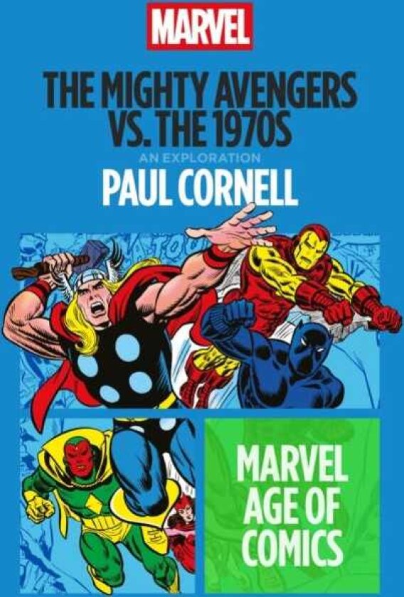 The Mighty Avengers vs. the 1970s