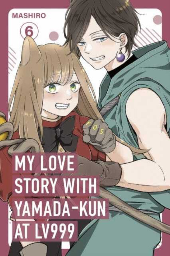 My Love Story with Yamadakun at Lv999, Vol. 6