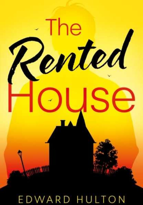 The Rented House