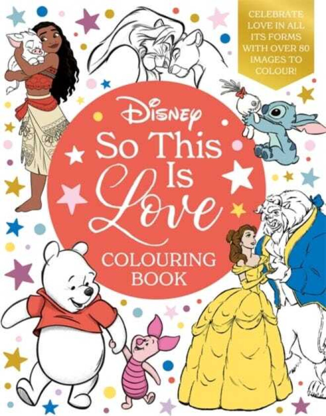 Disney So This Is Love Colouring Book Celebrate love in all its forms with over 80 images to colour!