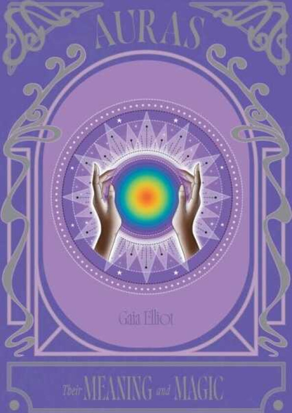 Auras Their Meaning and Magic