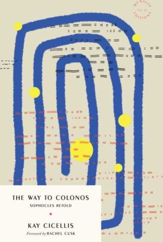 The Way to Colonos A Greek Triptych