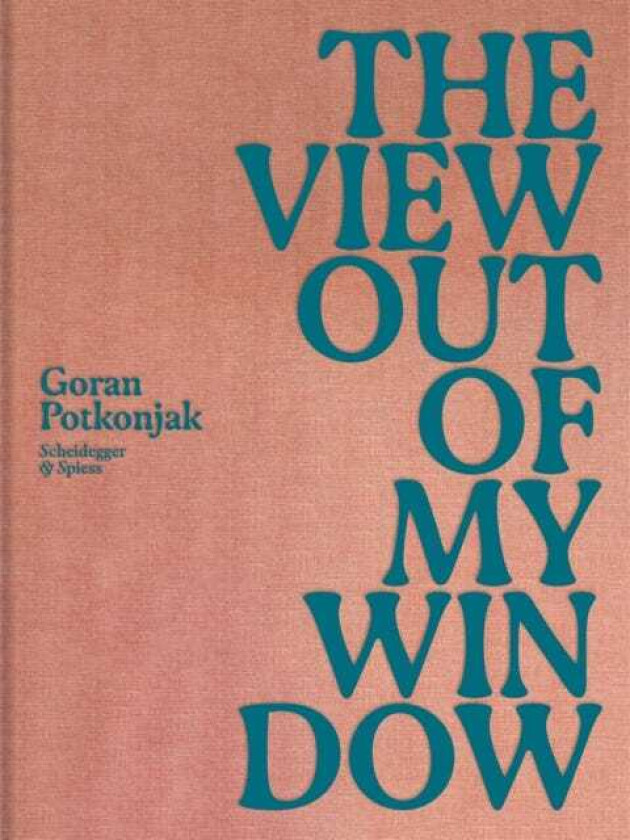 The View Out of My Window Seoul, Busan, Tokyo, Taipei, Guangzhou, Shenzhen, Hong Kong, Bangkok, Kuala Lumpur, Singapore