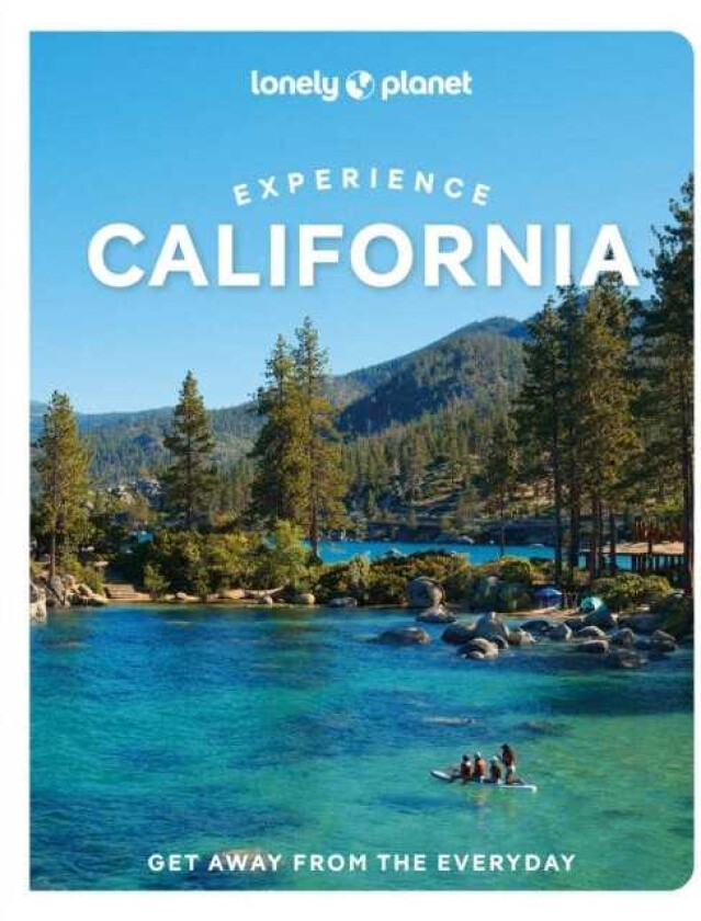 Lonely Planet Experience California
