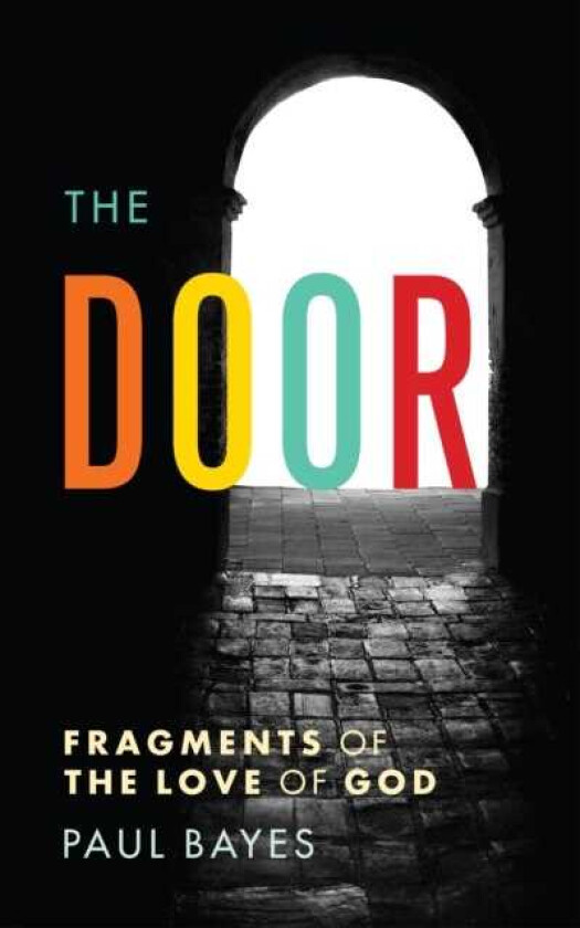 The Door Fragments of the love of God