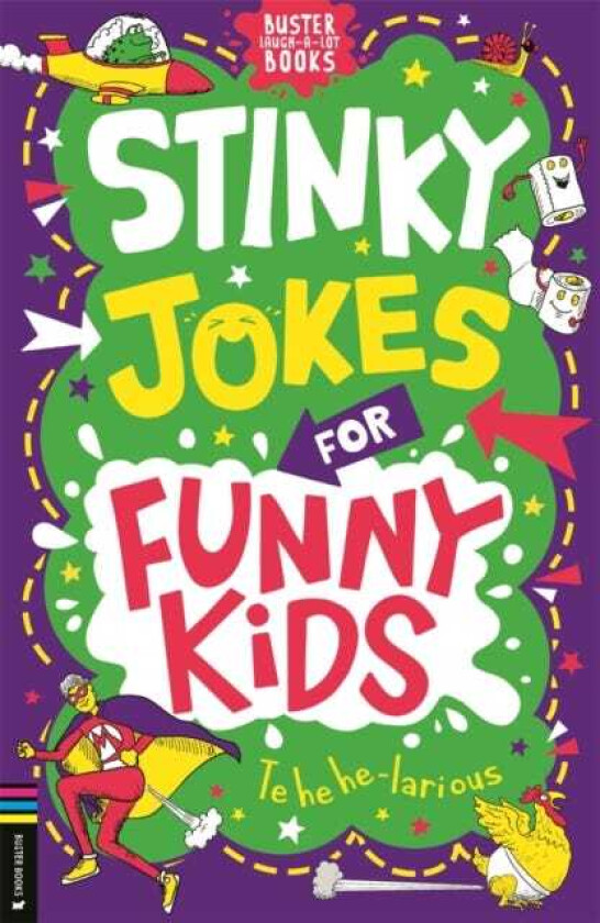 Stinky Jokes for Funny Kids