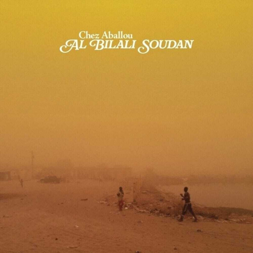 Al Bilali Soudan Chez Aballou LP/Vinyl