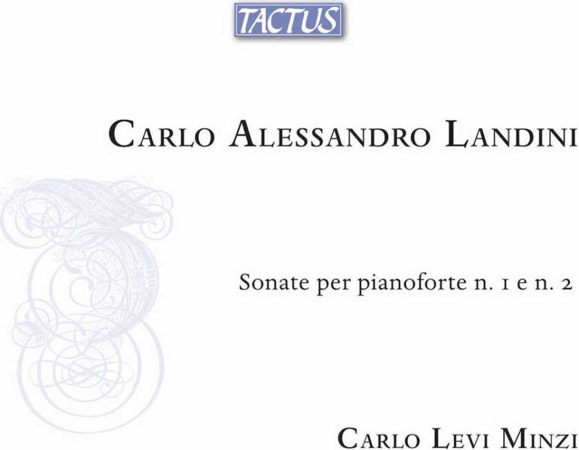 Carlo Levi Minzi, Carlo Alessandro Landini Landini: Sonate Per Pnoforte Nos. 1 & 2 CD