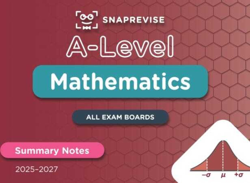 SnapRevise ALevel Maths Summary Notes