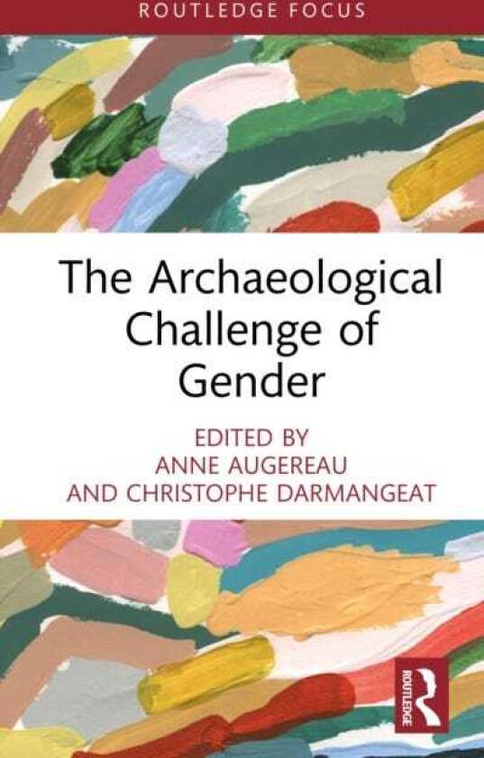 The Archaeological Challenge of Gender