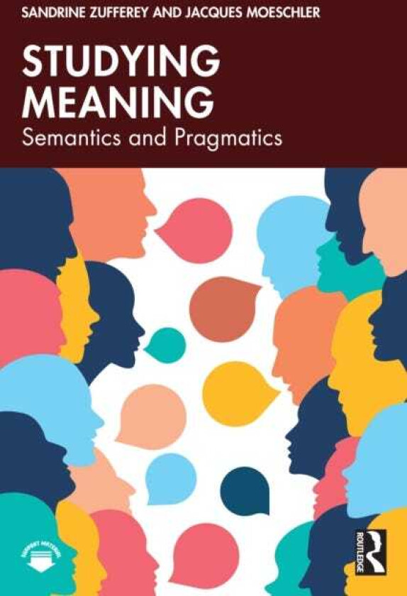 Studying Meaning Semantics and Pragmatics