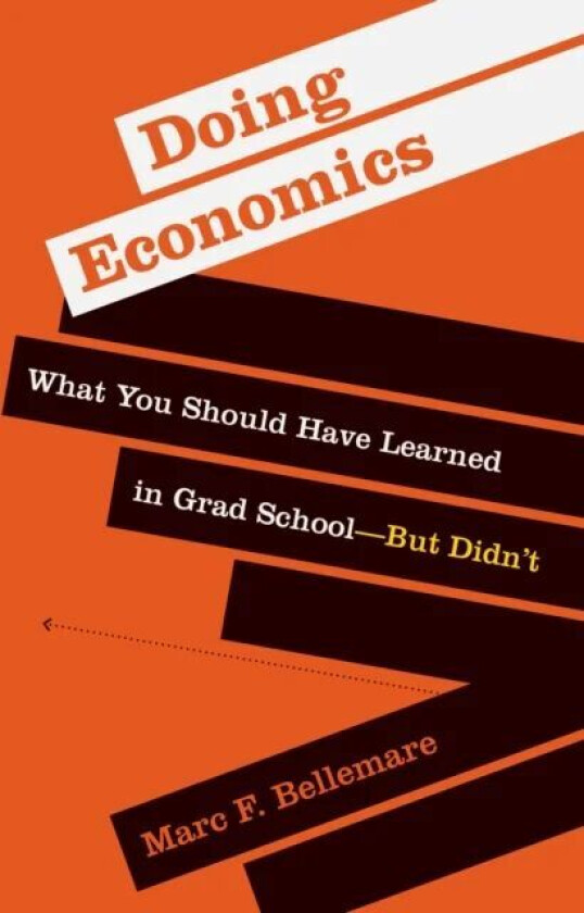 Doing Economics av Marc F. Bellemare