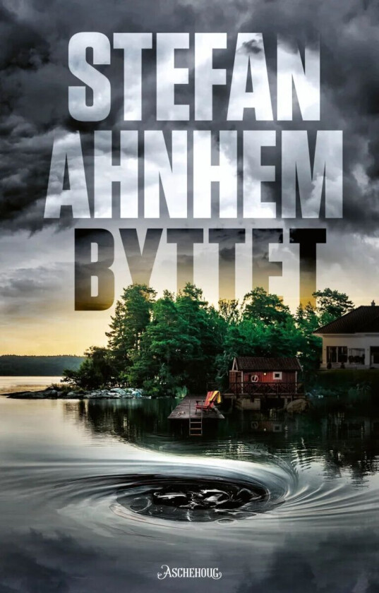 Byttet av Stefan Ahnhem