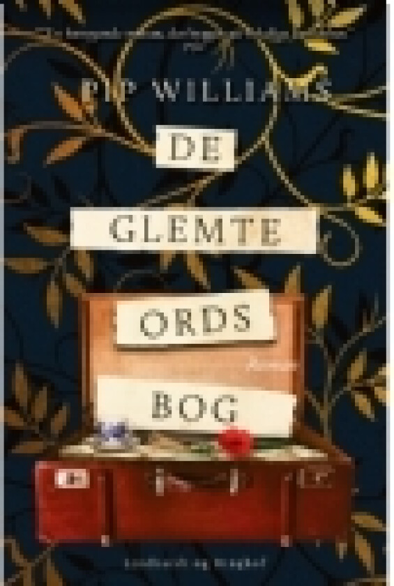 De glemte ords bog | Pip Williams | Språk: Dansk