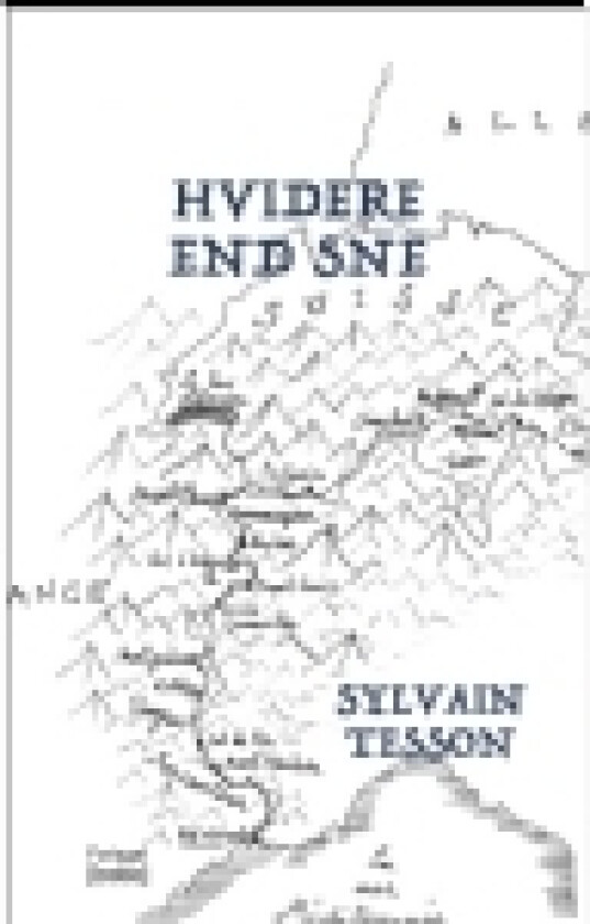 Hvidere end sne | Sylvain Tesson | Språk: Dansk