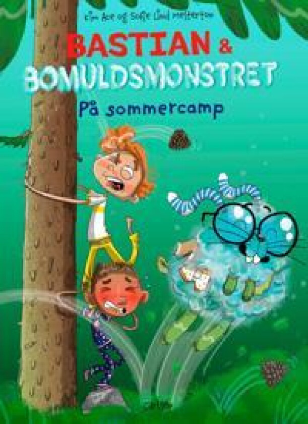 Bastian og bomuldsmonstret - På sommercamp