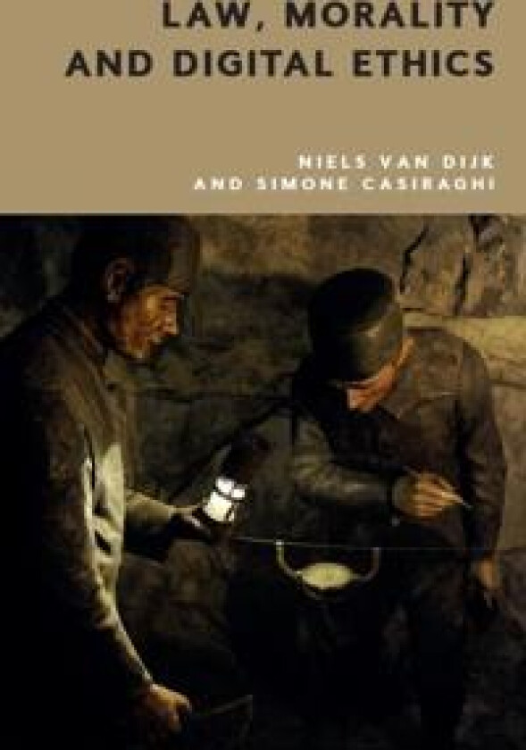 Law, Morality and Digital Ethics